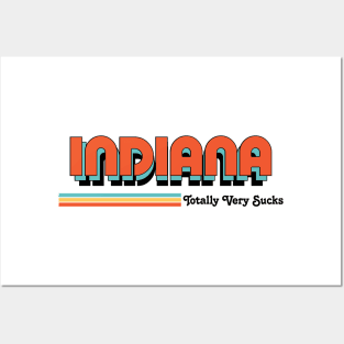 Indiana - Totally Very Sucks Posters and Art